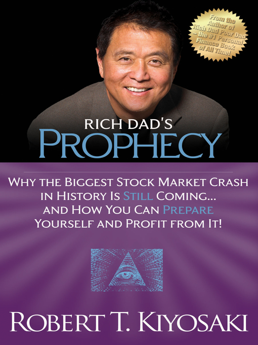 Title details for Rich Dad's Prophecy by Robert T. Kiyosaki - Available